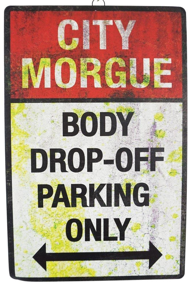 Body Drop Off Parking Sign Halloween Prop